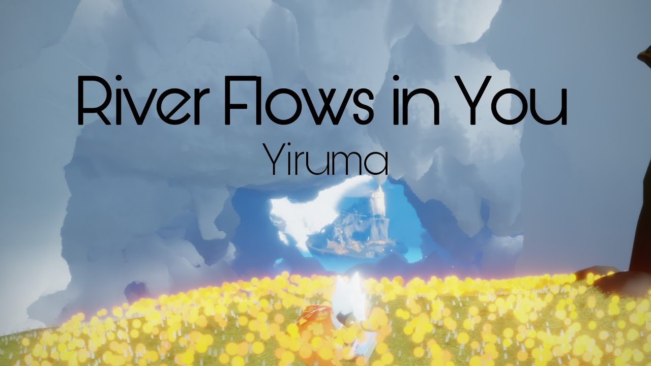 River Flows in You - Yiruma || sky cover | Sky: Children of the Light