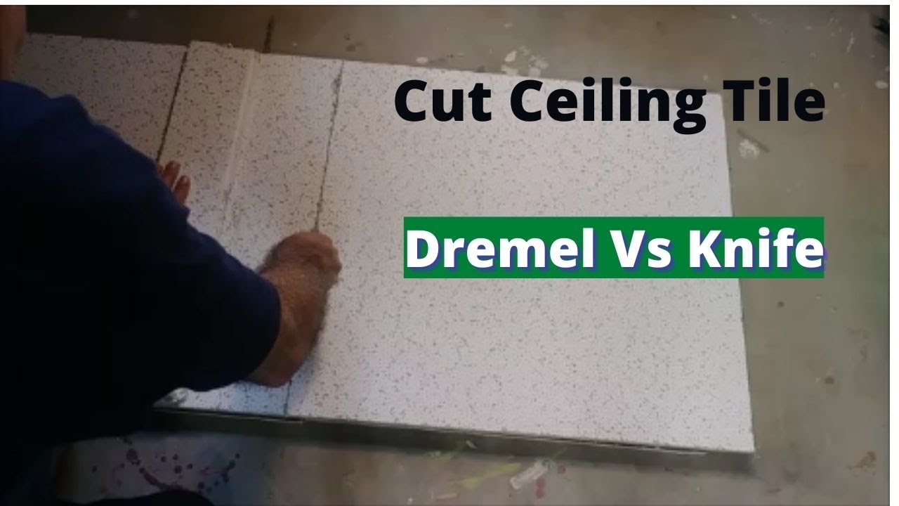 Cut Ceiling Tiles  - Utility Knife Vs Dremel Tool