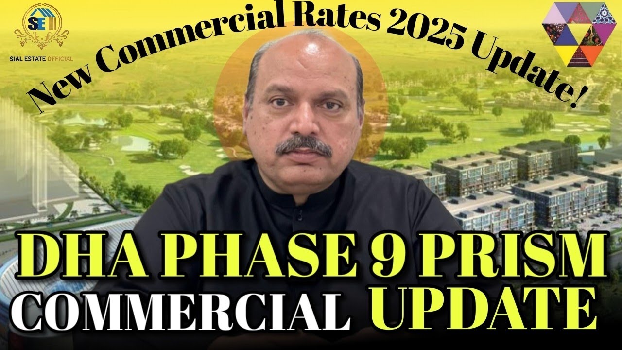 DHA Phase 9 Prism Commercial Update 2025 | Latest Rates & Investment Opportunities in Lahore #dha9