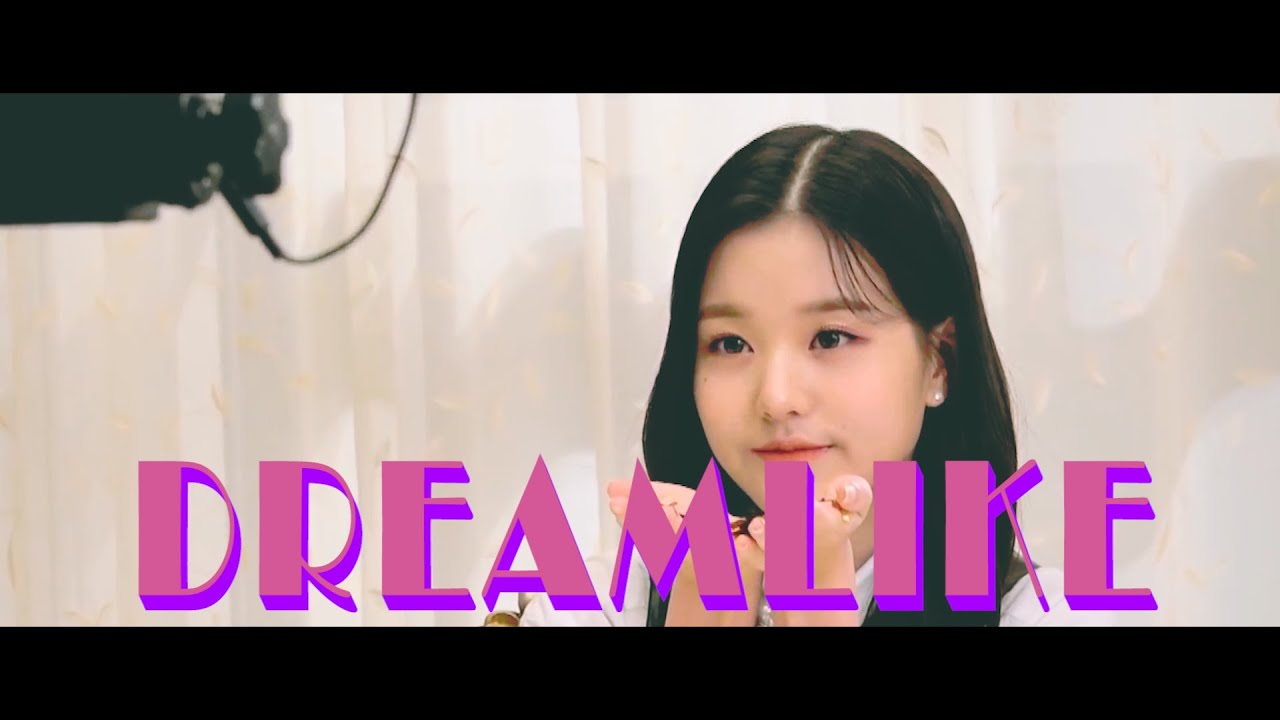 IZ*ONE-DREAMLIKE [FMV] (팬뮤비)