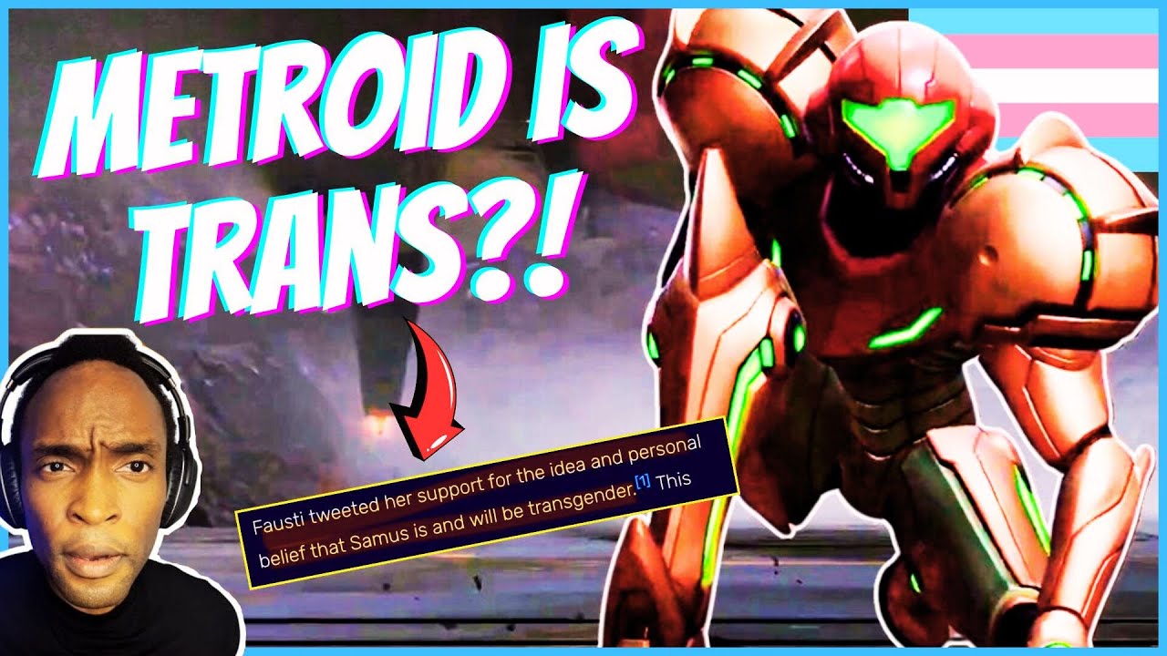 Metroid Writer DEMANDS Samus Be Trans For Upcoming Game?!