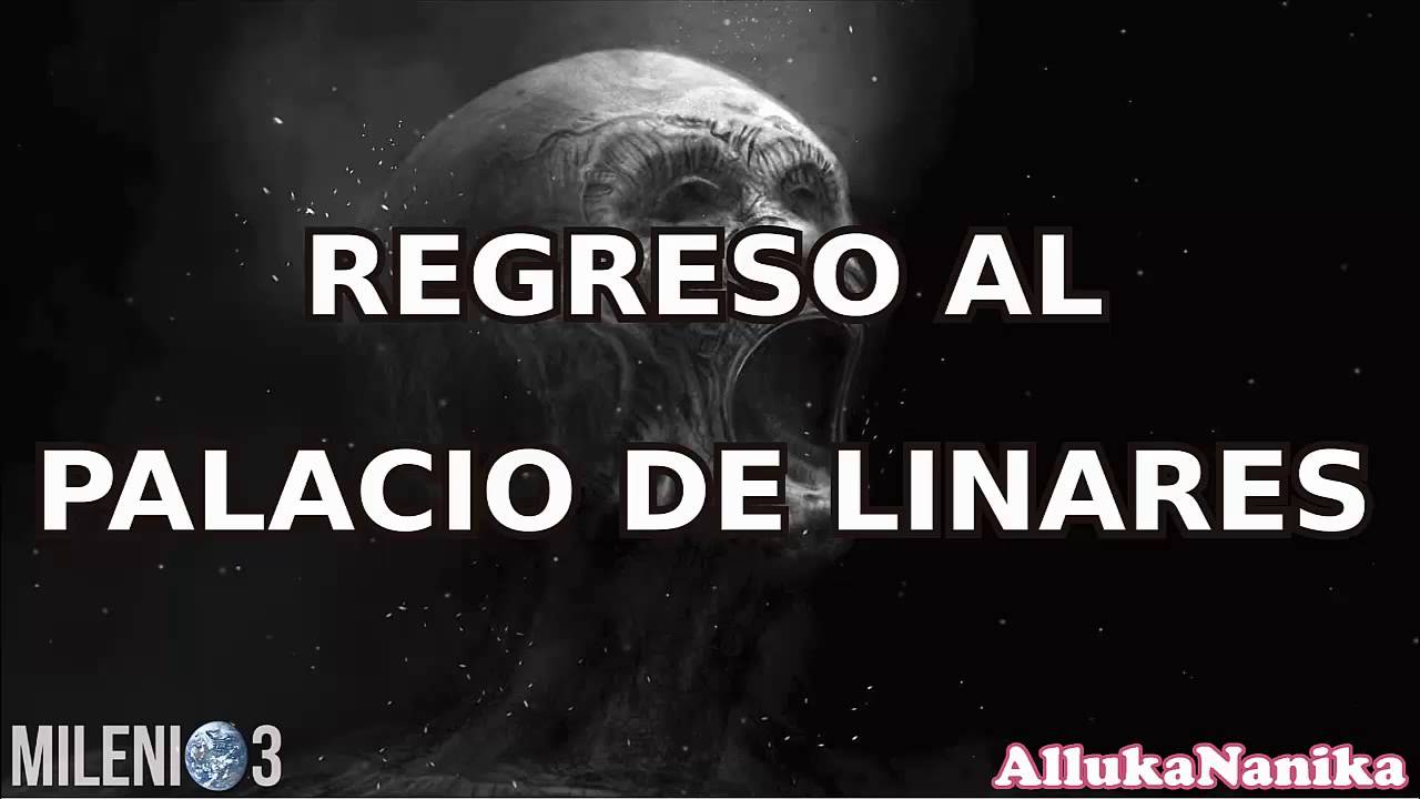 Milenio 3 - The Hum / Regreso al Palacio d eLinares