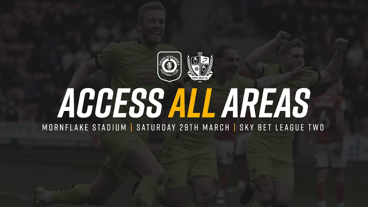 Access All Areas | Crewe Alexandra 0-1 Port Vale [29th March 2025]