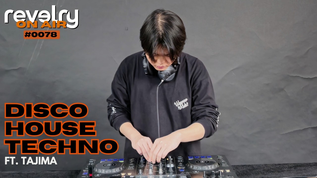 revelry: On Air - EP78 ft. Tajima (Disco, House, Techno, EDM | DJ Mix Series)