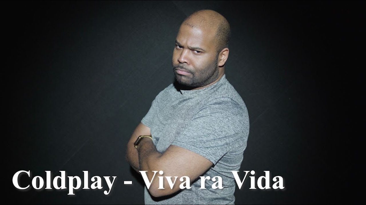 [그렉] Coldplay - Viva La Vida