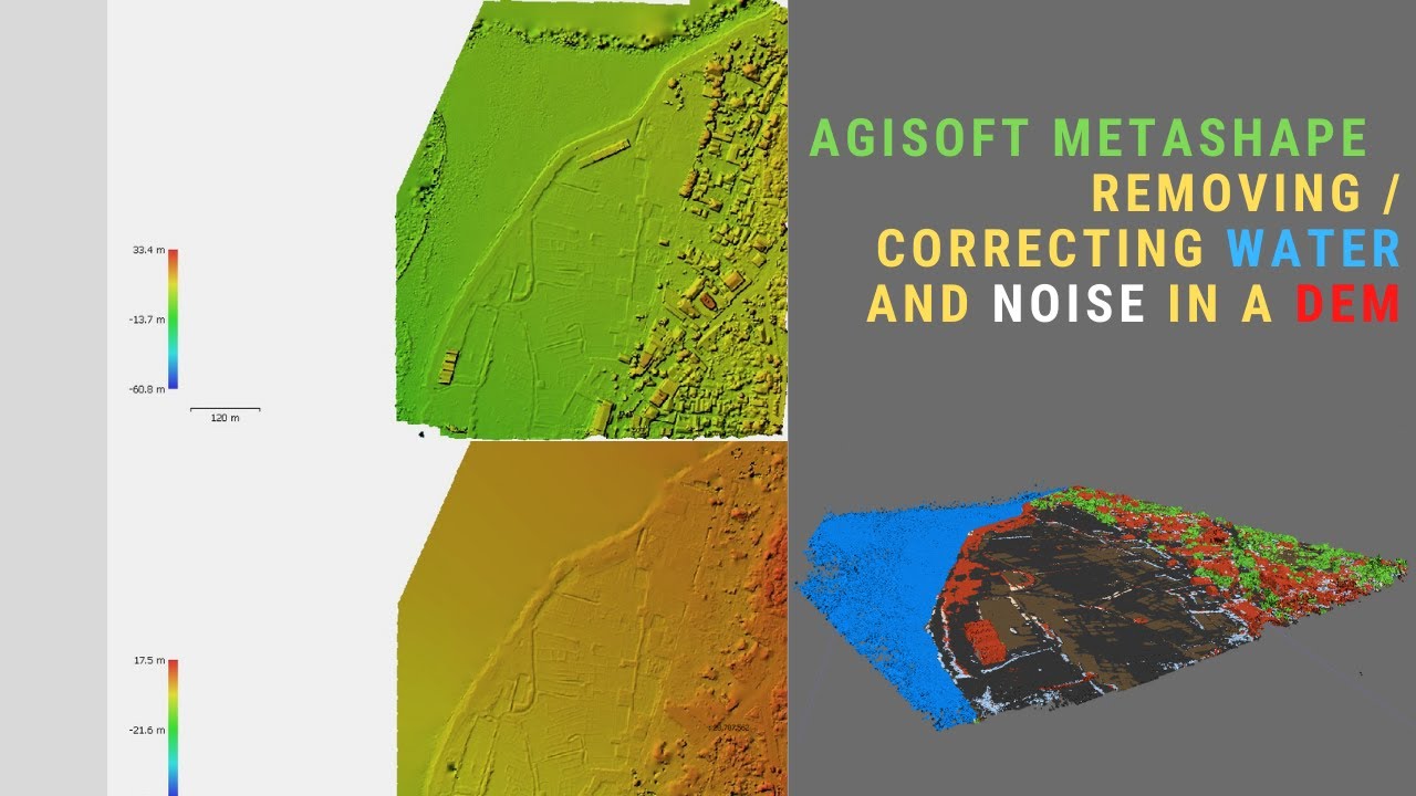 Agisoft Metashape Removing Water Object and Noise Pixels in a DEM