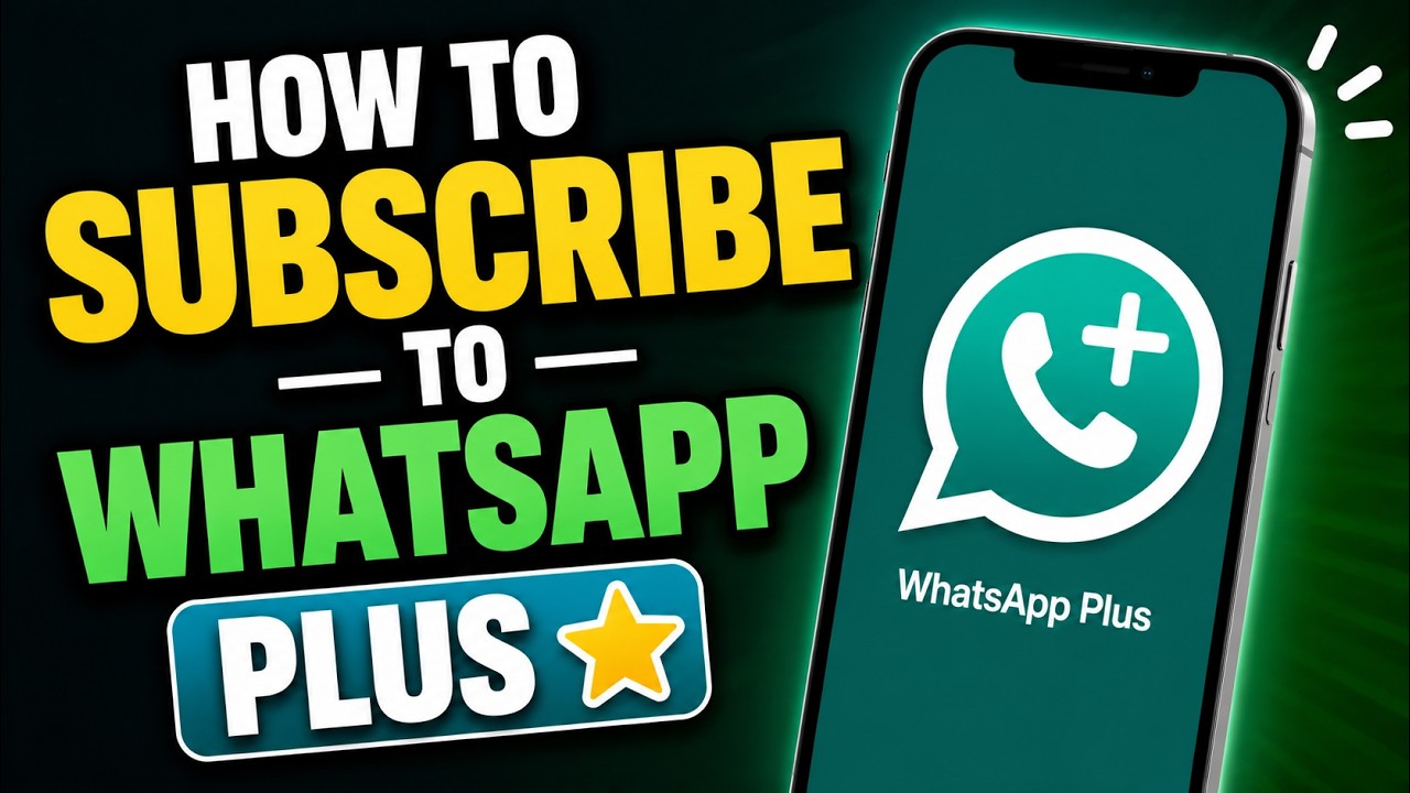 How to Subscribe to WhatsApp Plus 🌟 [2026 Update]