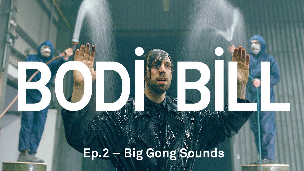 Bodi Bill - Big Gong Sounds (official video)