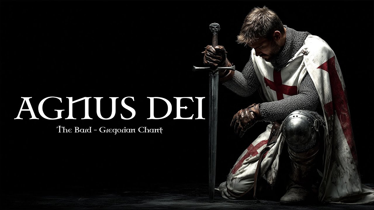 Agnus Dei - Gregorian Chant for Redemption