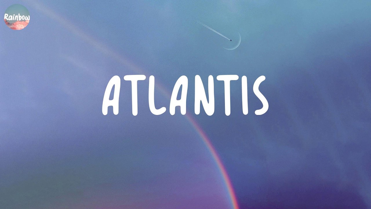 Seafret - Atlantis (Lyrics)