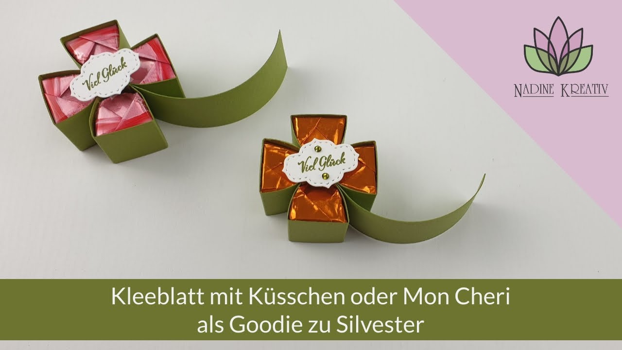 Anleitung Kleeblatt mit Küsschen oder Mon Cheri als Goodie zu Silvester - Stampin' Up! (deutsch)