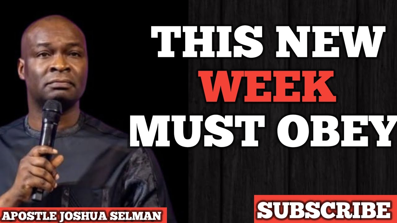 THIS NEW WEEK MUST OBEY || POWERFUL MORNING PRAYER || APOSTLE JOSHUA SELMAN