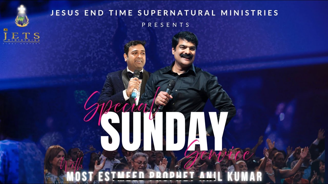 Special Sunday Service || Bro. Anil Kumar