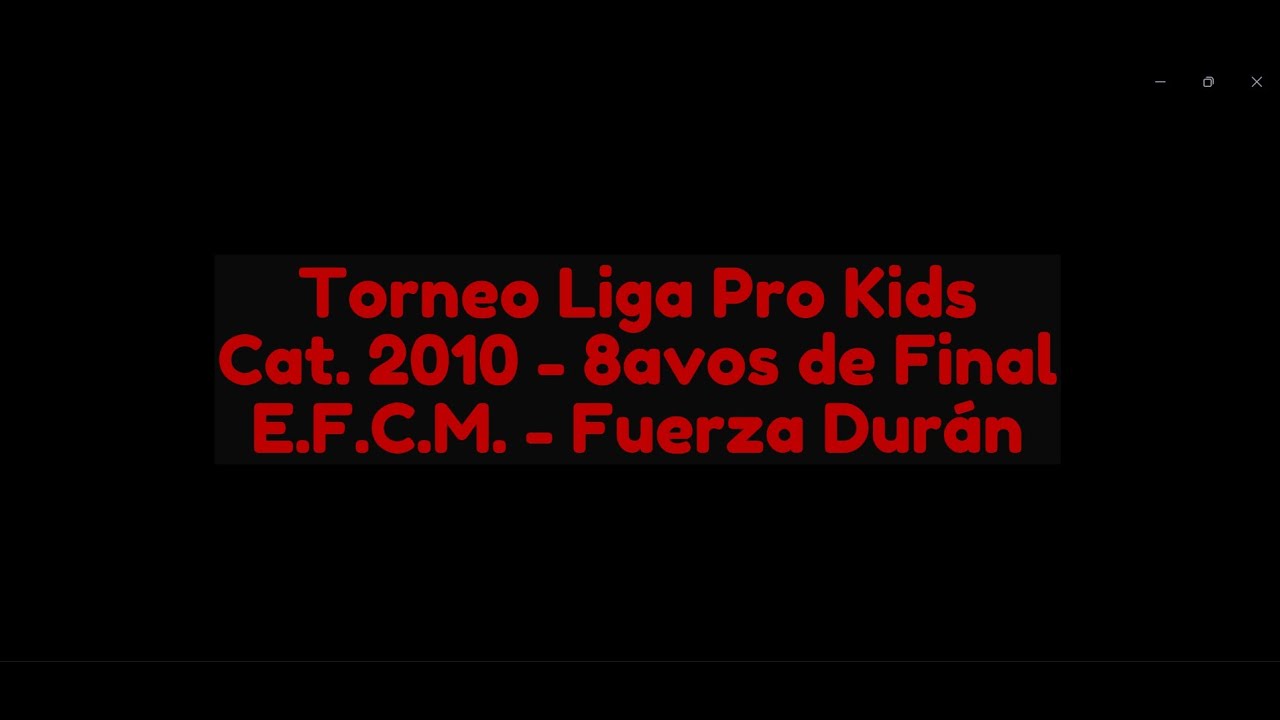 20260118 Liga Pro Kids E F C M - Fuerza Durán Cat 2010