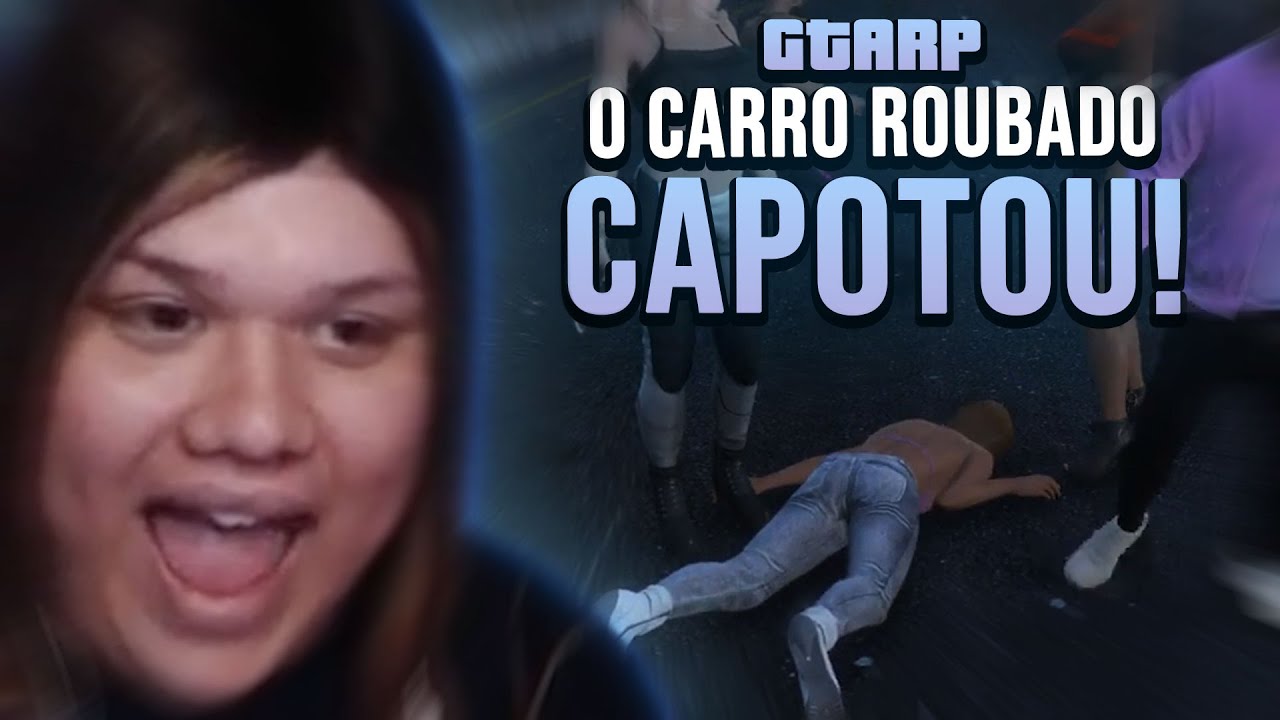 CAPOTARAM O CARRO ROUBADO 😱 | GTA RP - Rebeca Trans