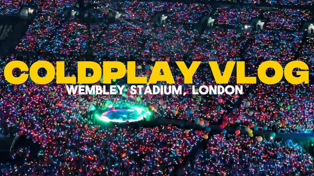 Best concert ever | Coldplay | Wembley stadium | #vlog 16