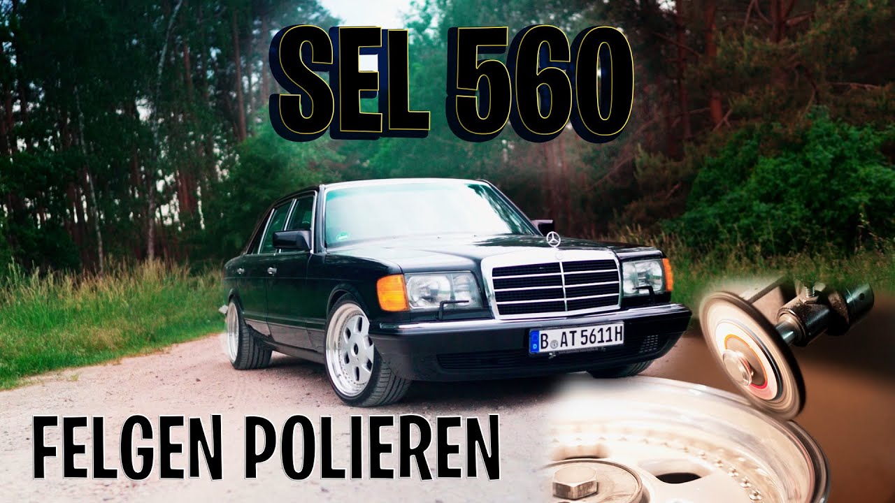 SEL 560 Mercedes - Felgen polieren