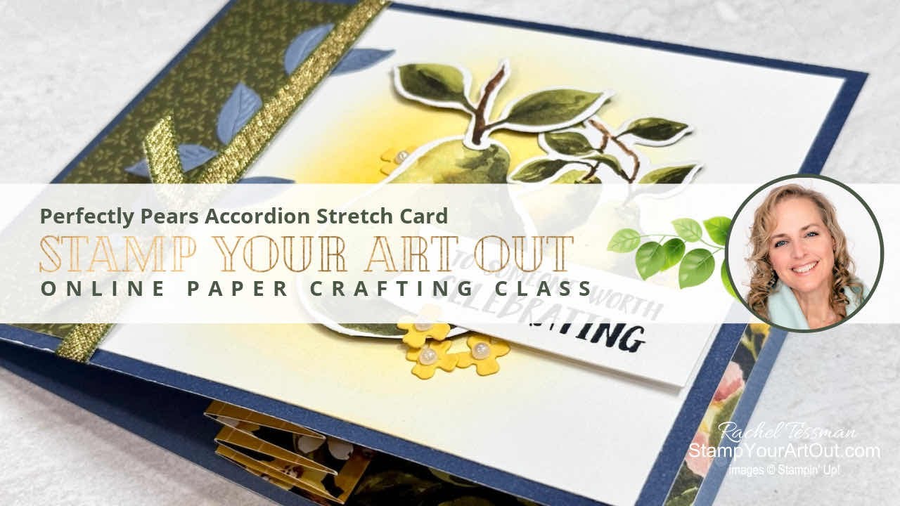 Perfectly Pears Accordion Stretch Card