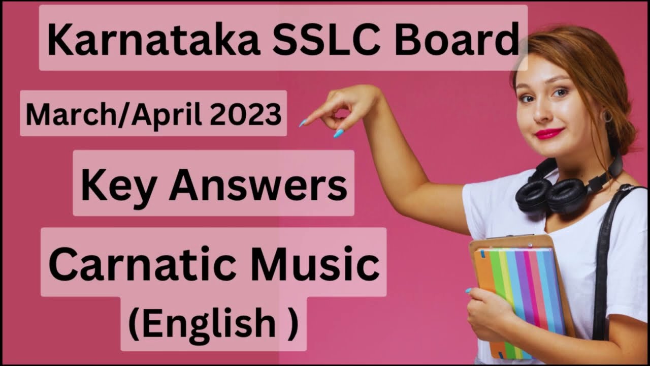 Karnataka SSLC Key Answers - Carnatic Music - (English) March/April 2023 #sslc #carnaticmusic