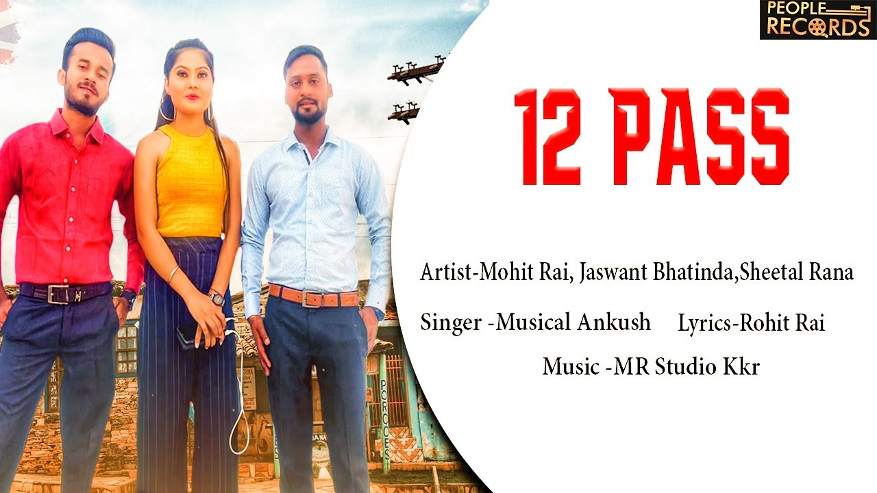 12 Pass ( Official Video ) Rohit Rai | Sheetal Rana | Ankush | new haryanvi songs haryanavi 2022