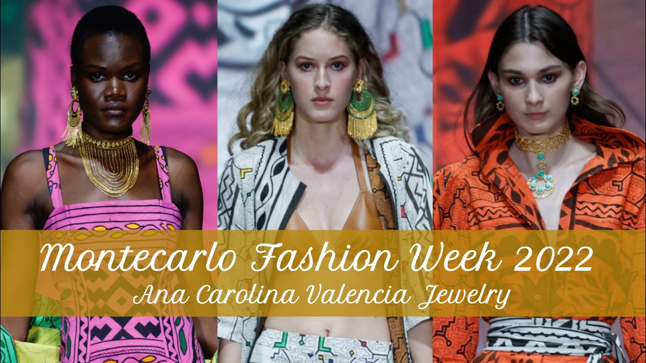 MONTECARLO FASHION WEEK 2022 - Ana Carolina Valencia jewelry