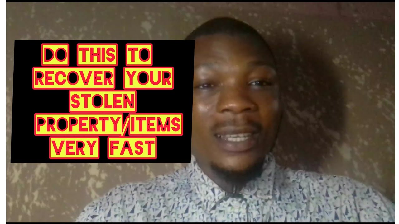 How to make them return your stolen property fast fast