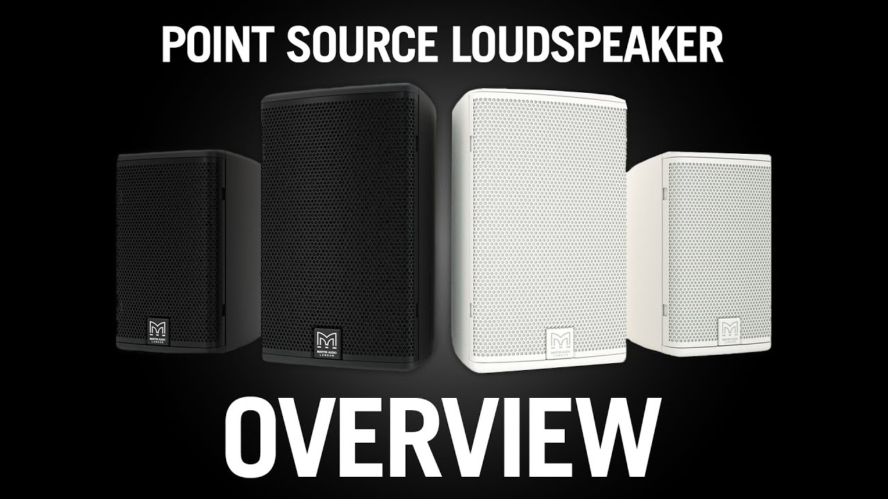 Martin Audio Point Source Loudspeaker Overview