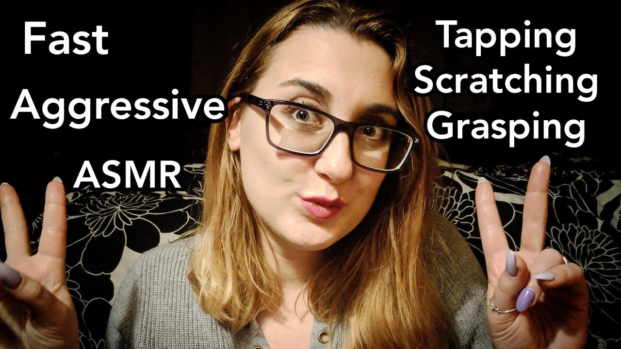 ASMR Fast Aggressive Tapping Scratching Grasping