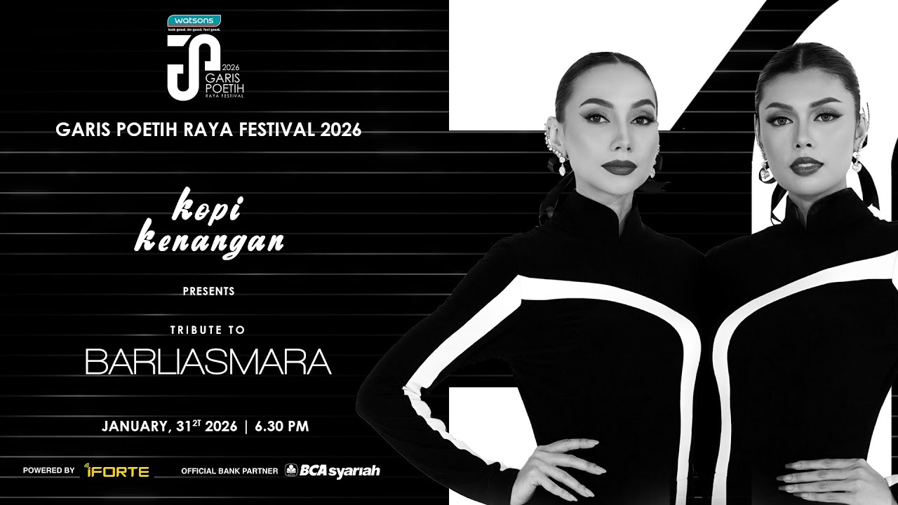 GARIS POETIH RAYA FESTIVAL 2026 - KOPI KENANGAN PRESENTS TRIBUTE FOR BARLI ASMARA