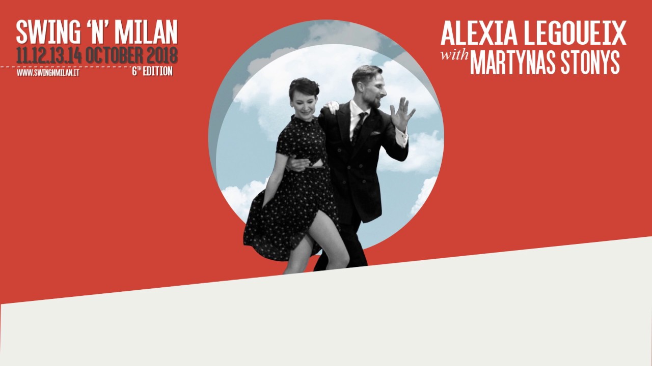 Swing'n'Milan 2018 - TEACHERS' SHOW - Alexia Legoueix & Martynas Stonys