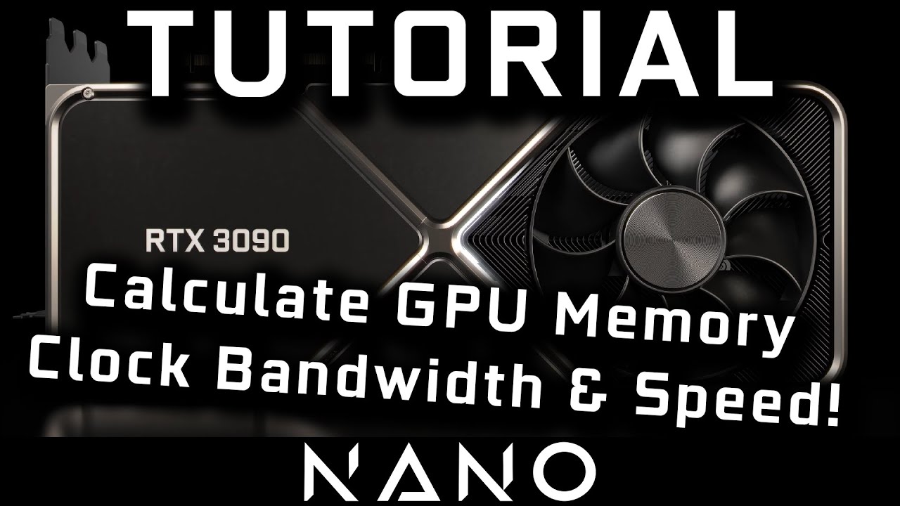 Tutorial: How to calculate GPU memory clock speed and memory bandwidth - GDDR6, GDDR6X, HBM2e etc