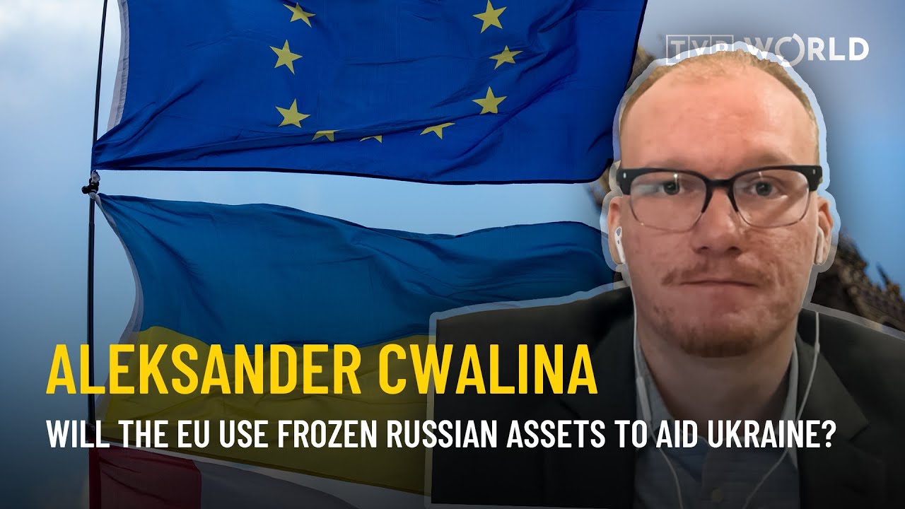 Will the EU use frozen russian assets to aid Ukraine? | Aleksander Cwalina