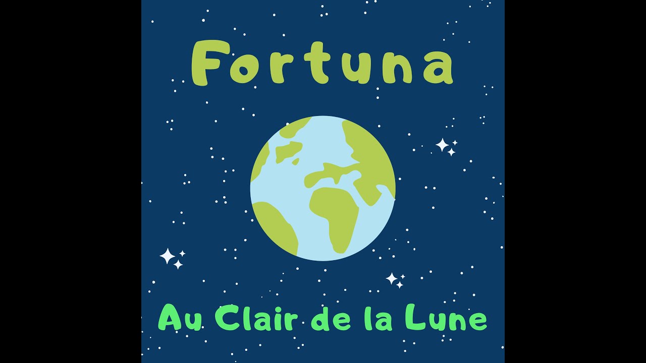 AU CLAIR DE LA LUNE