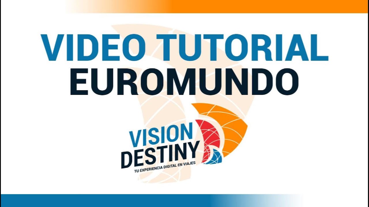 VIDEOTUTORIAL EUROMUNDO VD