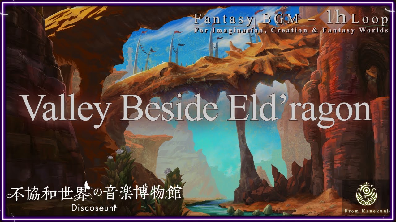Valley Beside Eld'ragon | 1 Hour Fantasy BGM for Writing, RPG & Exploration | Discoseum