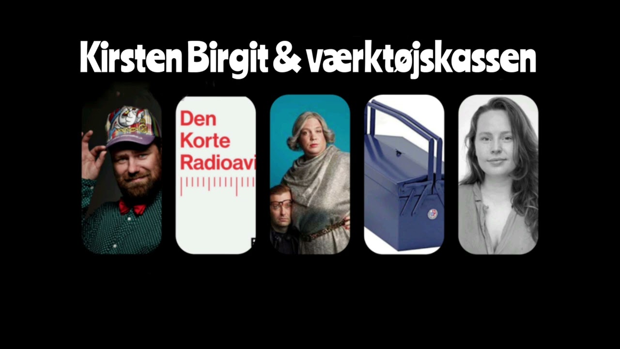Den Korte Radioavis - Kirsten Birgit & værktøjskassen