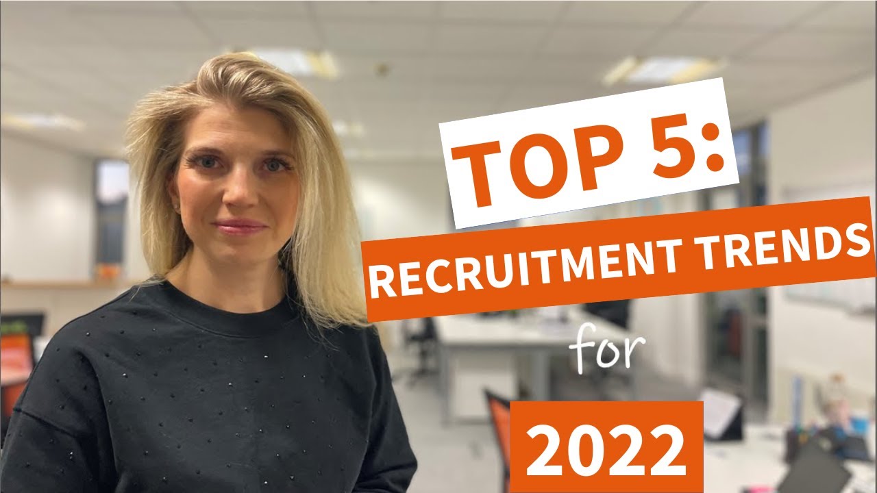 Top 5 Recruitment Trends for 2022 | FMCG Recruitment Specialists