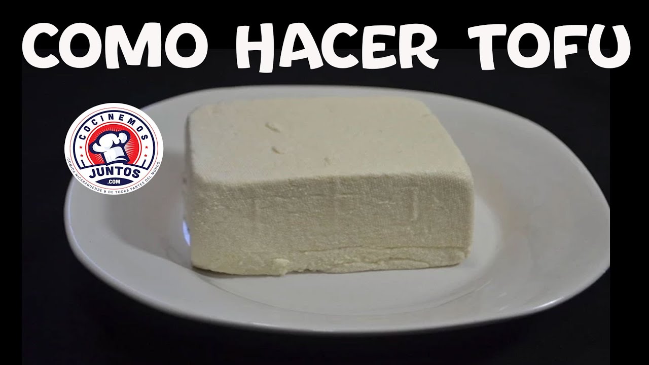 Como hacer tofu  - Queso Vegano o queso de soja