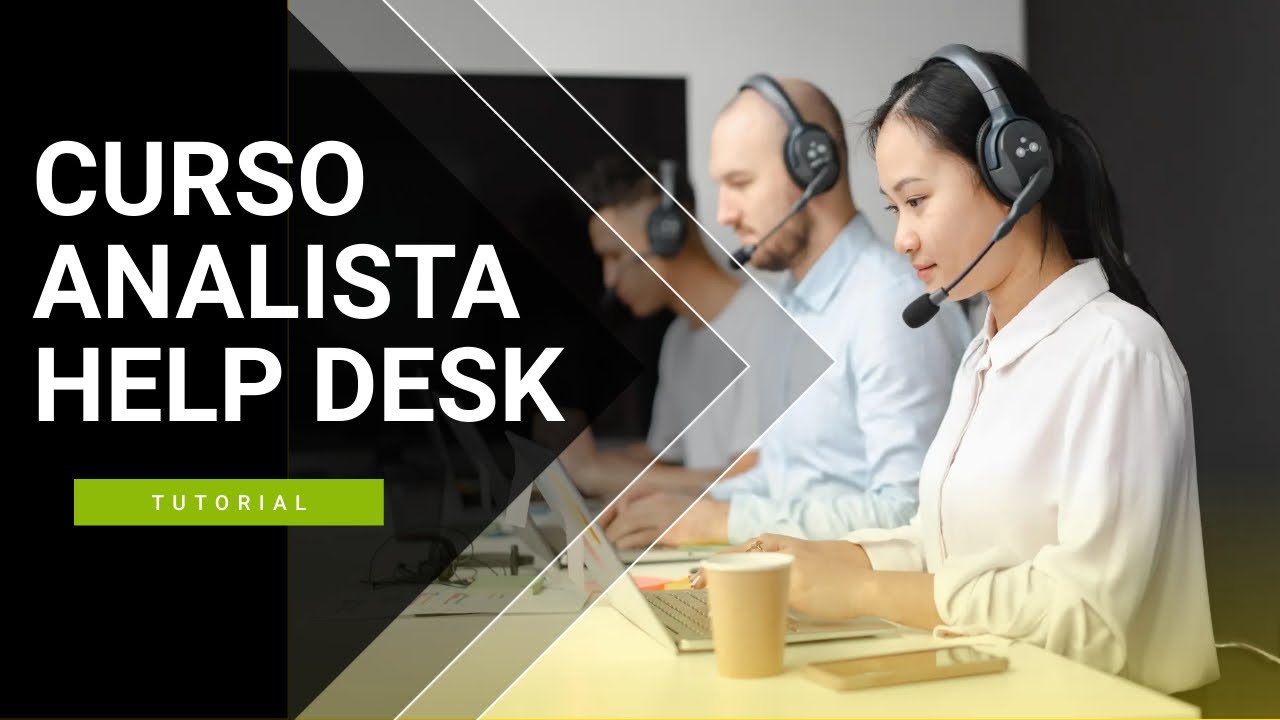 CURSO ANALISTA DE HELP DESK