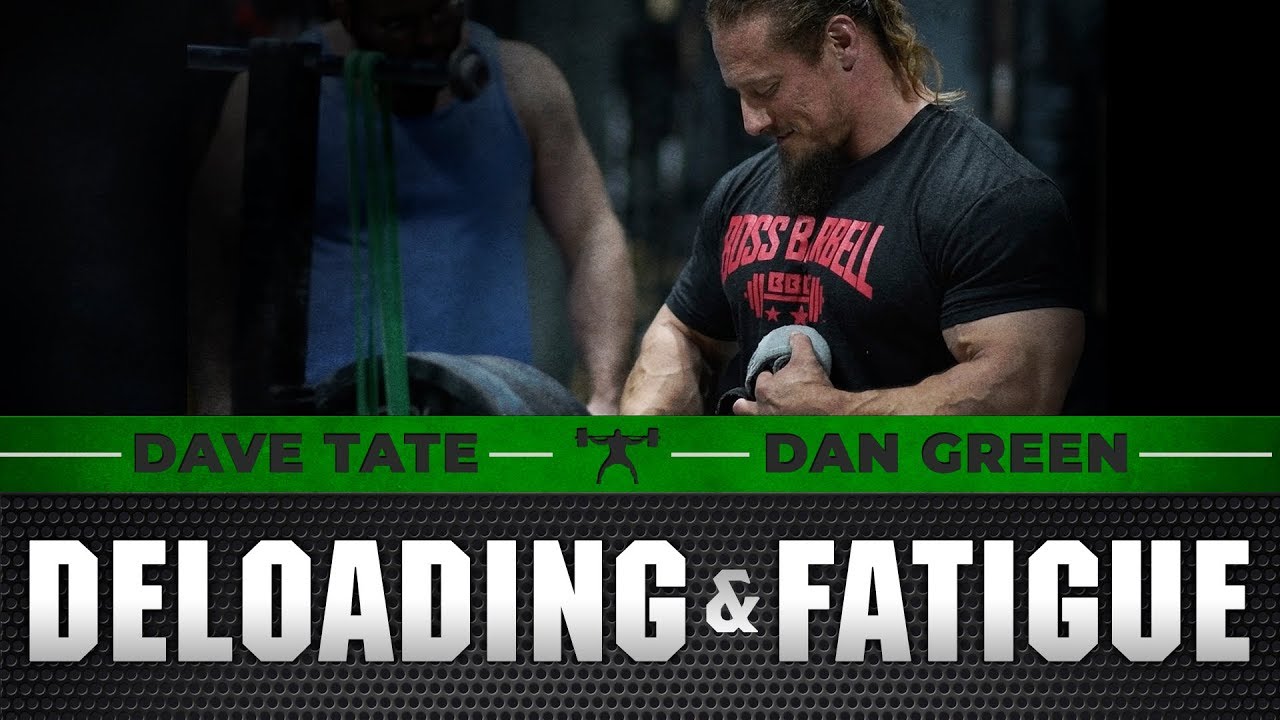 Dan Green on Deloads & Fatigue Management | elitefts.com
