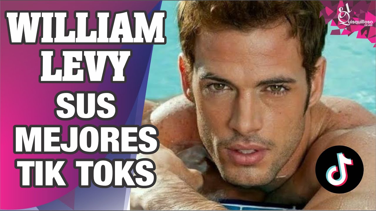 William Levy sus mejores tik toks