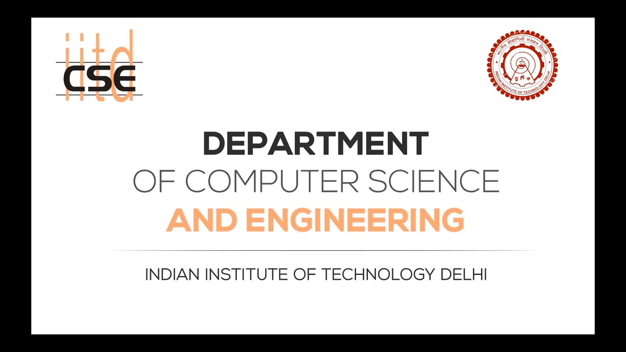 The UG experience at CSE, IIT Delhi : Your questions answered