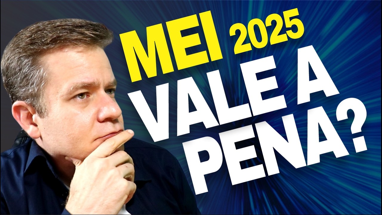 MEI VALE A PENA EM 2025? (JUNHO 2025) COMPENSA ABRIR UM MEI?