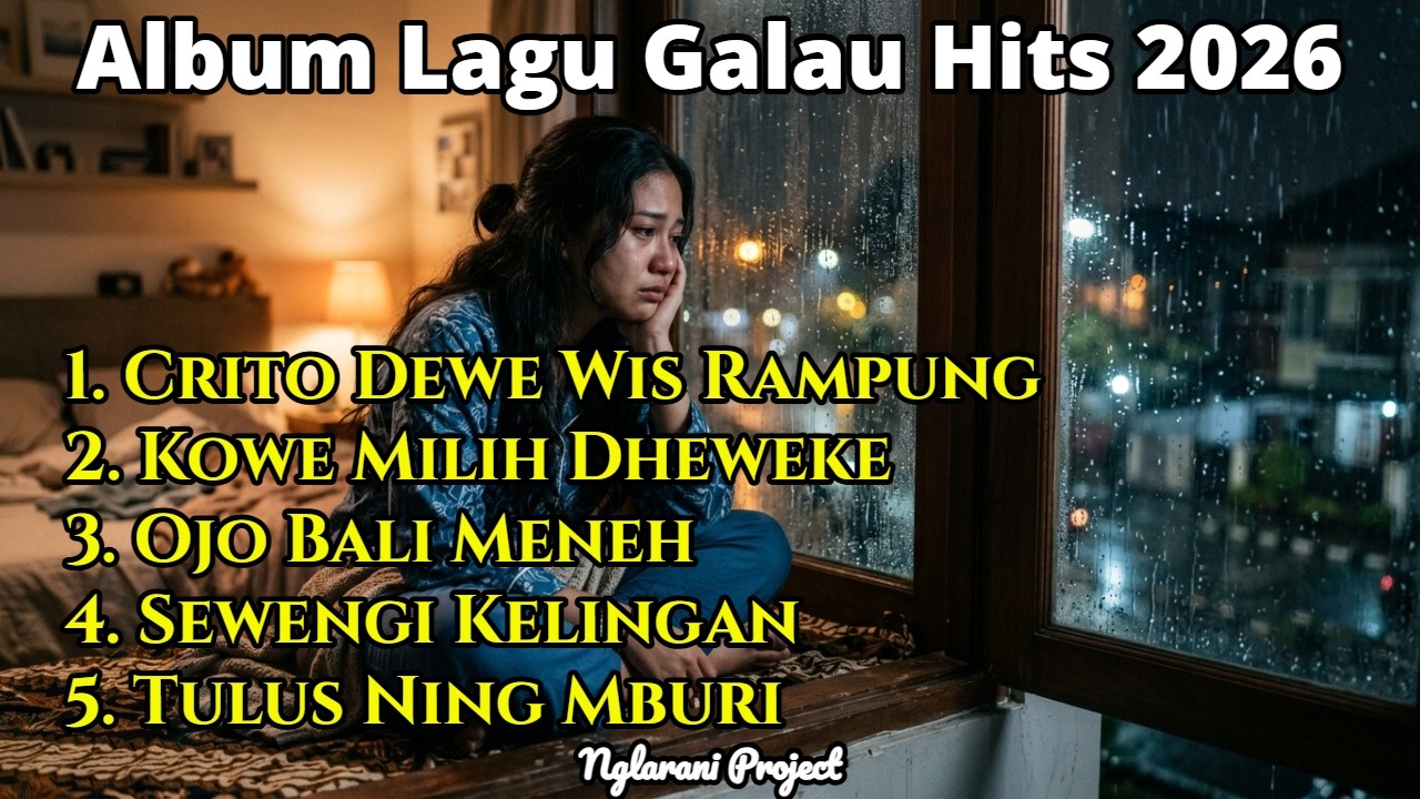 Albul Lagu Galau Jawa Remix Enak Didengar, Sewengi Kelingan Janji Sing Wis Ilang