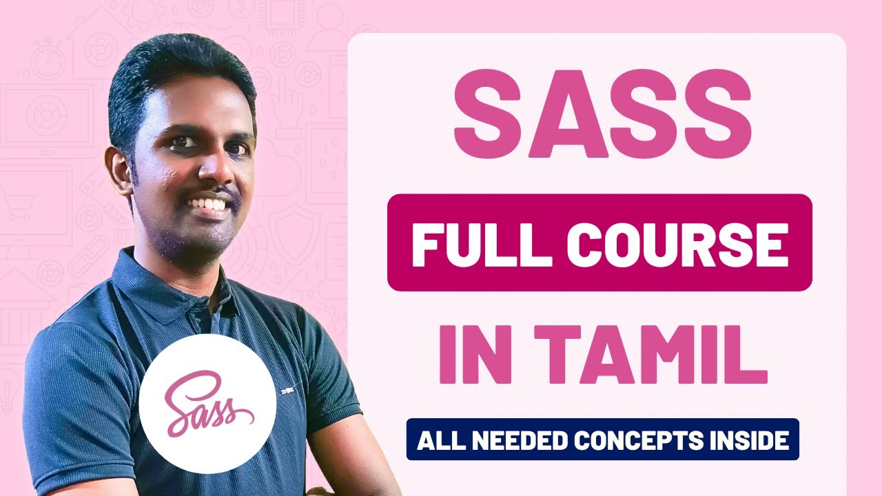 Learn Complete SASS in Tamil (2025) | Beginner Friendly Full Course | All Important Concepts Inside