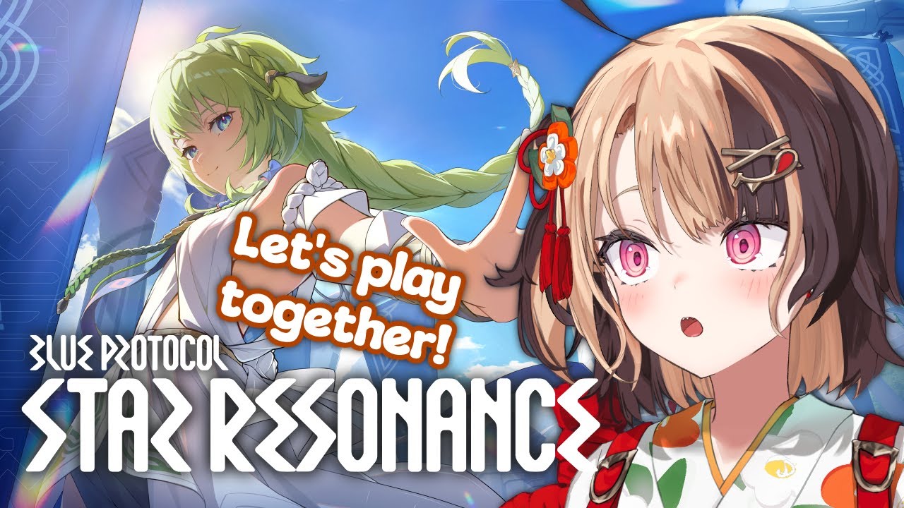 【Blue Protocol: Star Resonance】Come join me on a New MMORPG Journey!!! 