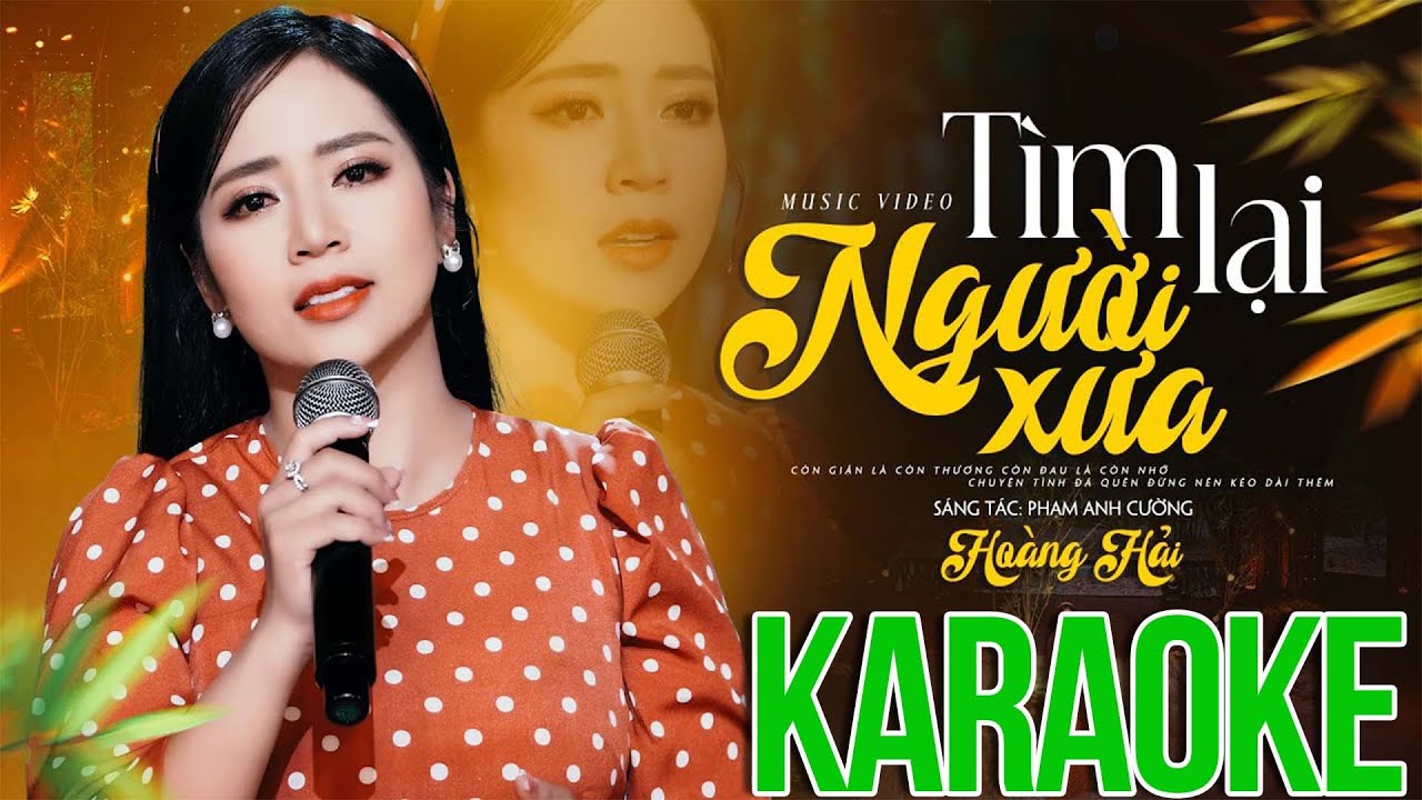 Karaoke Tìm Lại Người Xưa - Hoàng Hải