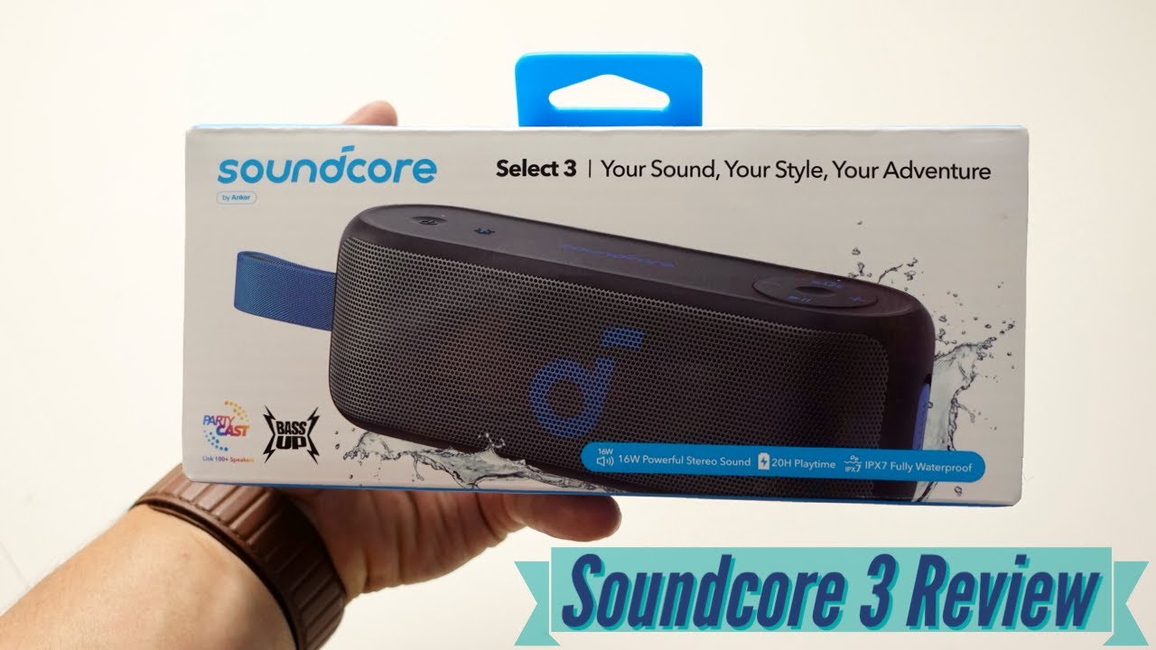 Обзор Soundcore Select 3 | Лучшая водонепроницаемая Bluetooth-колонка до 50 долларов