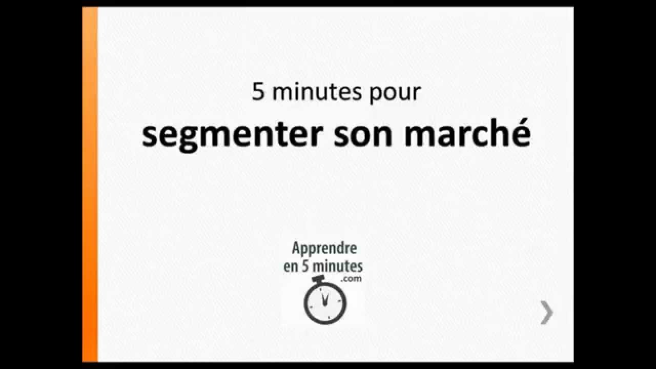 La segmentation de son march&eacute; - extrait de 30 secondes