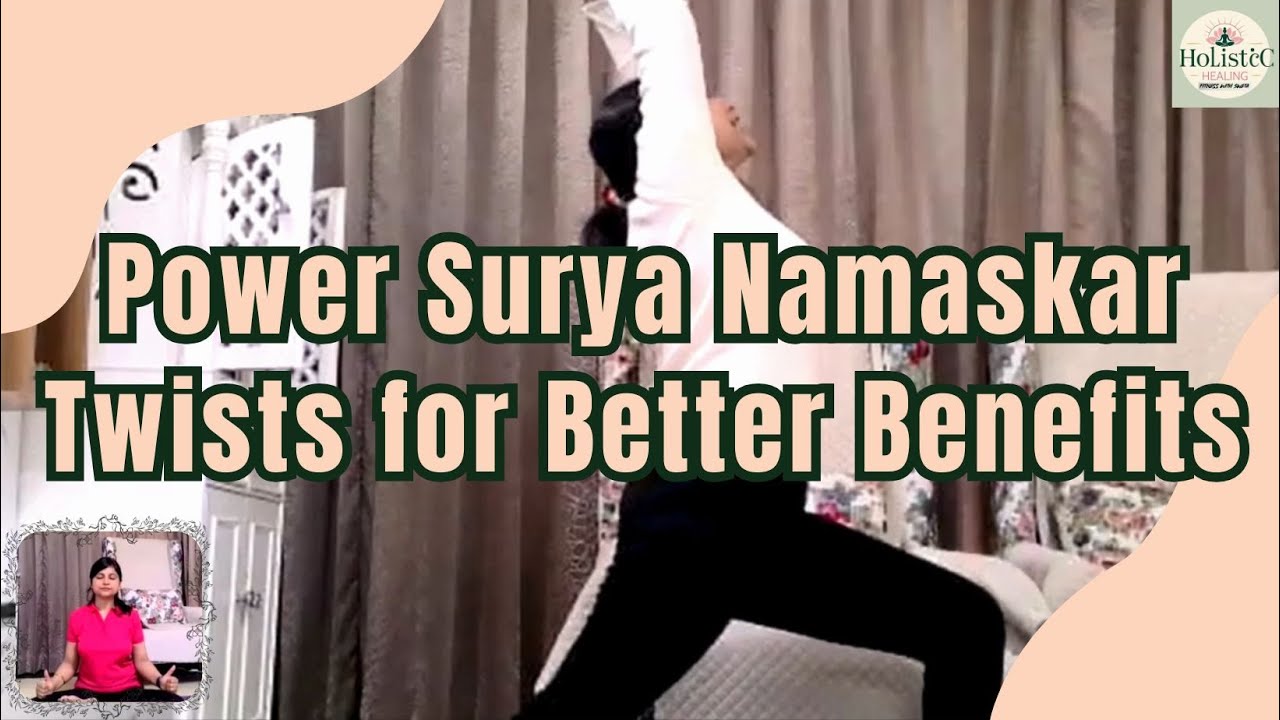 Surya Namaskar Yoga with Twist | Advanced Sun Salutation for Better Results | Full Body Yoga Workout